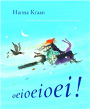Hanna Kraan - Oeioeioei!