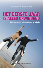 Het eerste jaar is alles opwindend - Auk Dijkstra en Annemies Gort - cover