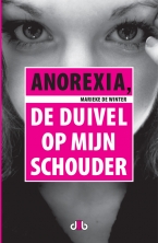 Anorexia, de duivel op mijn schouder