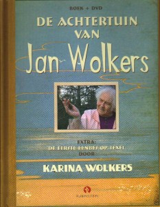 De achtertuin van Jan Wolkers